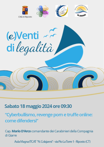  ‘(e)Venti di legalità’, il 18 maggio ultimo appuntamento con l’Arma dei Carabinieri su cyberbullismo, revenge porn e truffe online